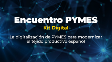 Encuentro Pymes Fundación Alianza digital 2030 | Kit Digital